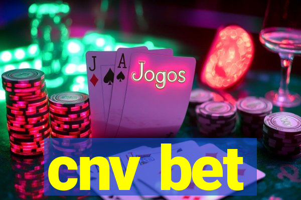 cnv bet